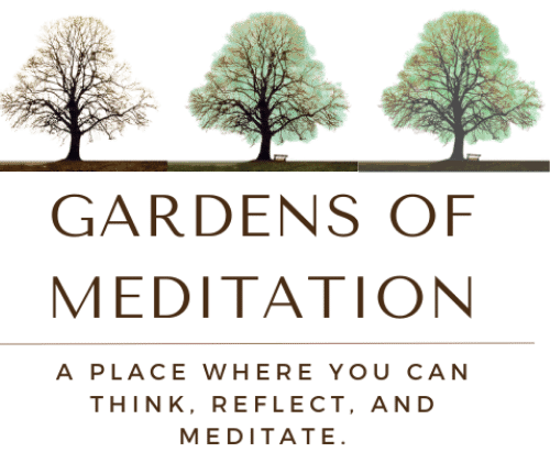Gardens of Meditation